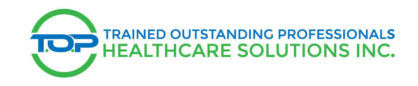 Trained Outstanding Professionals (T.O.P.) Healthcare Solutions Inc.